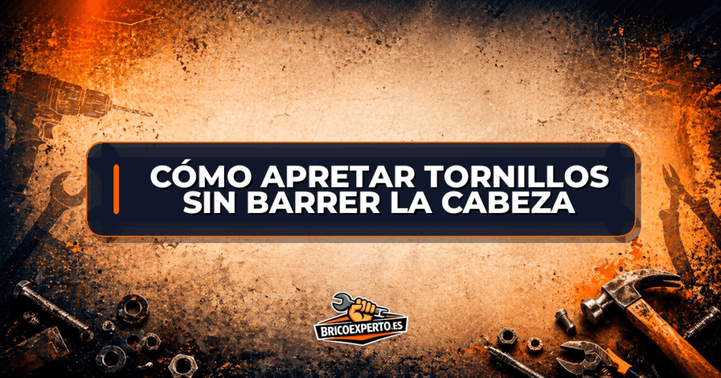 Cómo apretar tornillos sin barrer la cabeza Cómo apretar tornillos sin barrer la cabeza