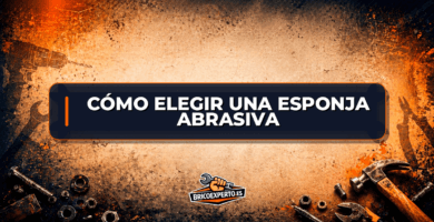 Cómo elegir una esponja abrasiva