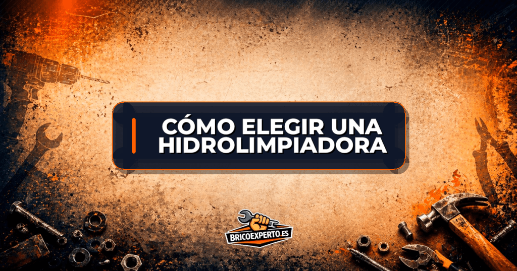 Cómo elegir una hidrolimpiadora