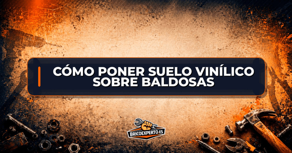 Cómo poner suelo vinílico sobre baldosas