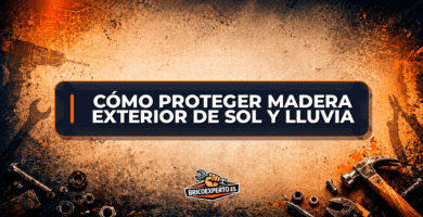 Cómo proteger madera exterior de sol y lluvia