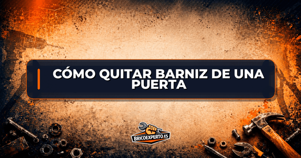 Cómo quitar barniz de una puerta