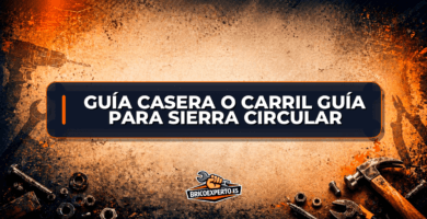 Guía casera o carril guía para sierra circular Guía casera o carril guía para sierra circular
