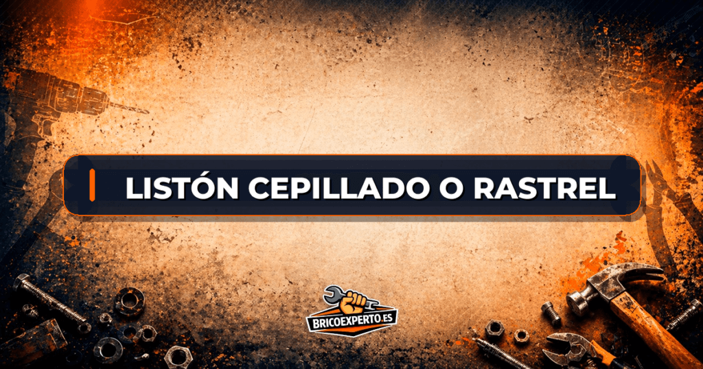 Listón cepillado o rastrel Listón cepillado o rastrel