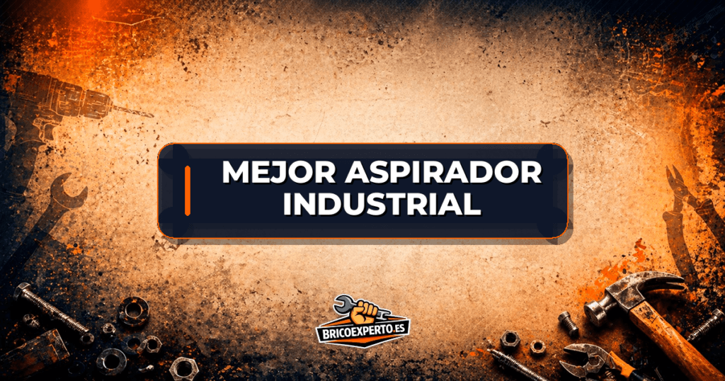 Mejor aspirador industrial
