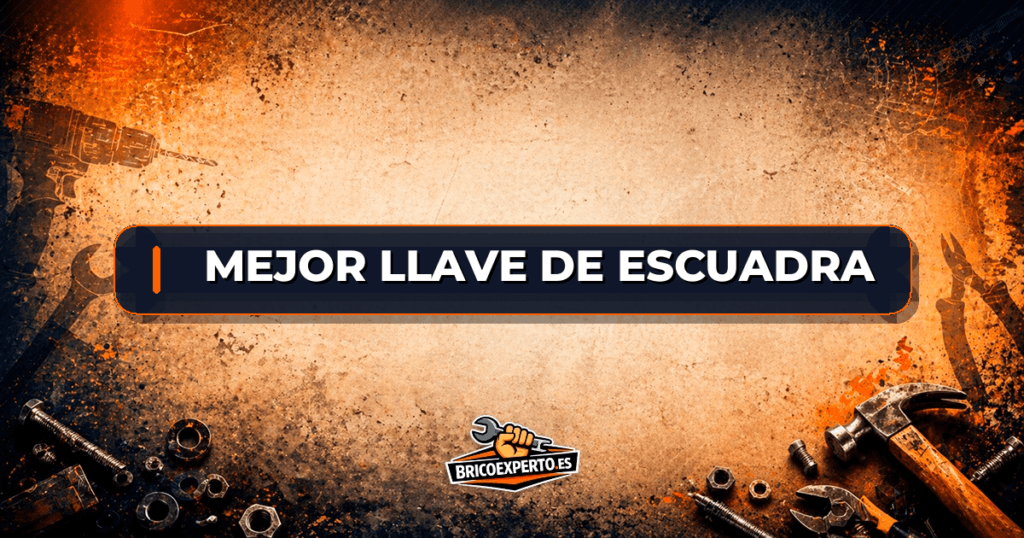 Mejor llave de escuadra