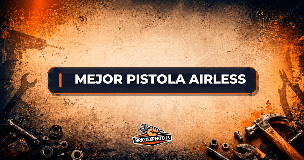 Mejor pistola airless