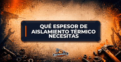 Qué espesor de aislamiento térmico necesitas